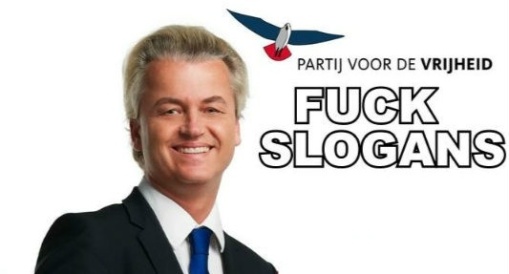 Wilders fuck slogans